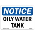 Signmission Safety Sign, OSHA Notice, 18" Height, Aluminum, Oily Water Tank Sign, Landscape OS-NS-A-1824-L-16977